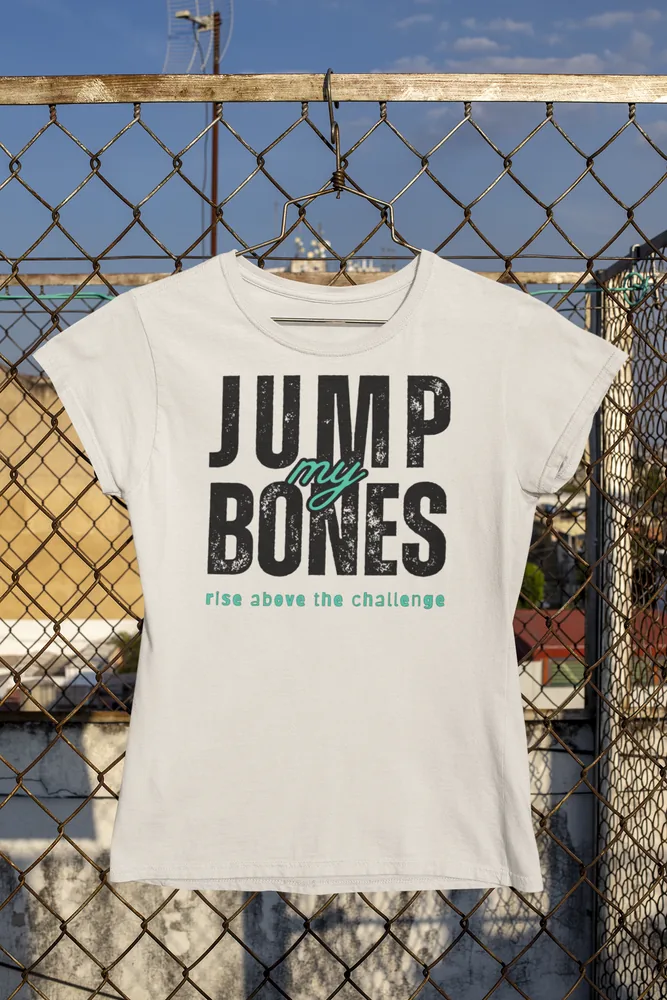 Дамска тениска с щампа Едър надпис JUMP my BONES