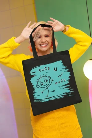 Tote Bag fuck U this much
