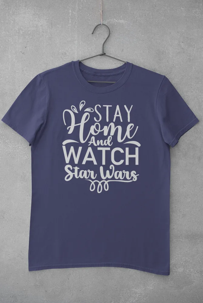 Мъжка тениска с щампа Надпис STAY HOME AND WATCH Star Wars