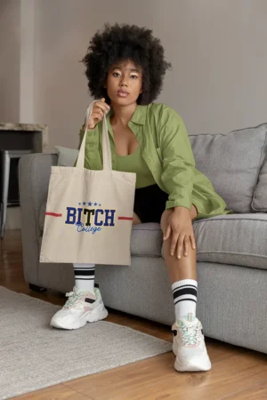 Tote Bag Bitch College